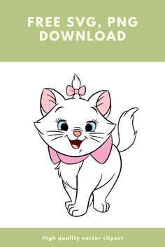 Free Marie the white kitten SVG and PNG files Marie Aristocats Cricut, Aristocrats Marie, Svg Images Free, Aristocats Party, Disney Svg Free, Free Png Files, Aristocats Marie, Cricut Svg Files Free