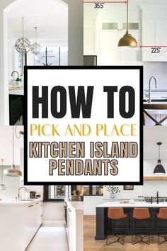 the kitchen island is in front of an open floor plan with text overlaying how to pick and place