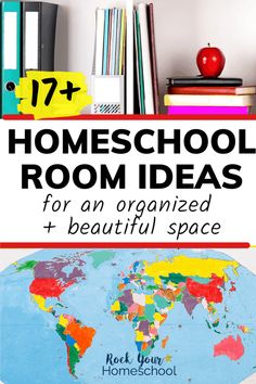 the words 17 homeschool room ideas for an organized + beautiful space on top of bookshelves