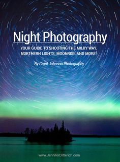 the cover of night photography your guide to shooting the milky, northern lights, and more