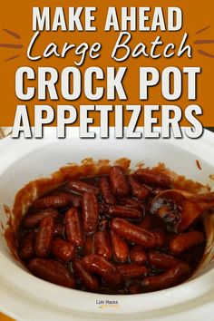 the recipe for crock pot appetizers is shown