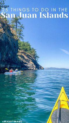 text best things to do in the san juan islands over image of sea kayaking adventure Seattle Summer, Washington Trip, Hello Stranger, Sea Kayak, 3 Days Trip