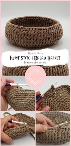 how to make a twist stitch bread basket with instructions for making it easy and fun