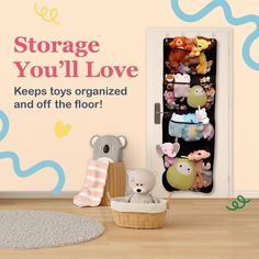 there are stuffed animals on the floor in front of a door that says storage you'll love keeps toys organized and off the floor