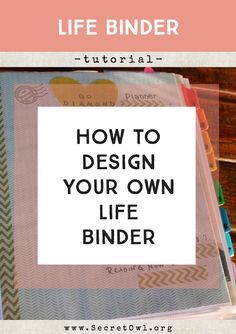 a binder with the words how to design your own life binder on it