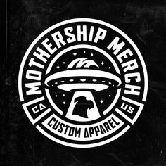 a black and white sticker with the words mothership merach custom apparel on it