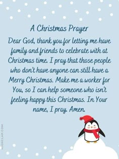 a penguin on top of a snow covered hill with the words merry christmas prayer written below