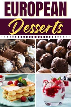 different desserts with the words european desserts on them