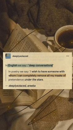 an open book and cup of coffee on a bed with the caption'english we say deep conversation '