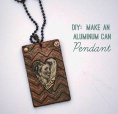 a necklace with an image of a woman's face on it and the words diy make an aluminum can pendant