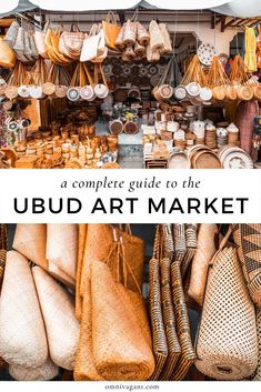 an outdoor market with baskets, bread and other items for sale in the background text reads a complete guide to the ubud art market