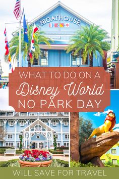 what to do on a disney world no park day