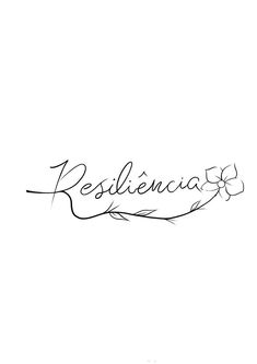 the word resilicia written in cursive writing