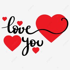 two hearts with the words love you in black and red font on a white background