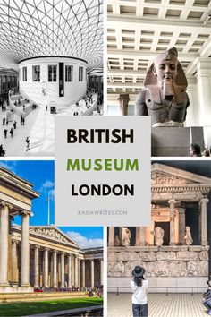 the british museum in london with text overlay that reads british museum london, and photos of people walking around it