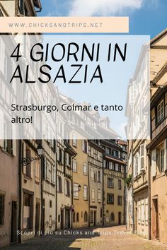 an alleyway with buildings and cobblestones in the background, text reads 4 giorni in alsaa