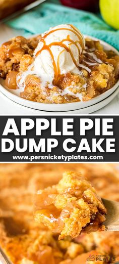 an apple pie dump cake with ice cream and caramel drizzle on top