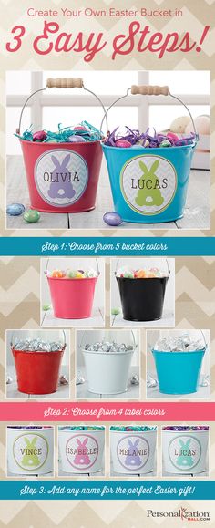 three buckets with labels on them that say 3 easy steps to create your own easter bucket