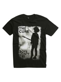 Boys Don't Cry, Mens Fashion Edgy, Music Tees, Dont Cry, Band Merch, Mens T Shirts, Tour T Shirts, Men's Shirts, Look Cool