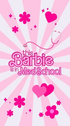 "this Barbie is in Med School" phone wallpaper/background.  #barbiewallpaper #barbiebackground #doctorbarbie #nursebarbie #medschoolbarbie #medschool This Barbie Is In Med School, Nurse Wallpaper Backgrounds, Medical Assistant Wallpaper, Med School Wallpaper, Nursing Wallpaper Aesthetic, Pink Medical Aesthetic, School Phone Wallpaper, Quotes For Graduation Caps, Nursing Wallpaper