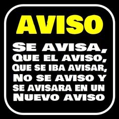 a black and white sign with spanish words in yellow on the bottom right hand corner