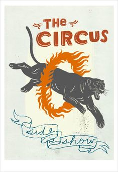 the circus sign with a tiger on it's back and fire coming out of its mouth