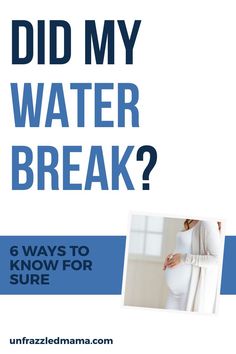 a pregnant woman with her stomach exposed and the text did my water break? 6 ways to know for sure