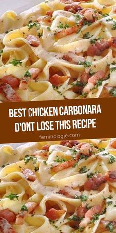 the best chicken carbonara don't lose this recipe is made with pasta and ham