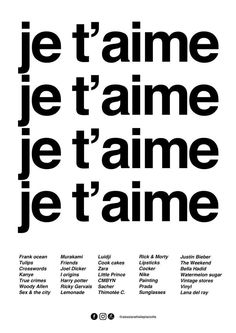 a poster with the words je t'aime, je t'aime written in black