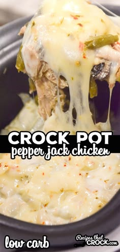 crock pot pepper jack chicken is being lifted from the slow cooker with text overlay