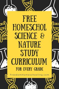 free homeschool science and nature study for every grade