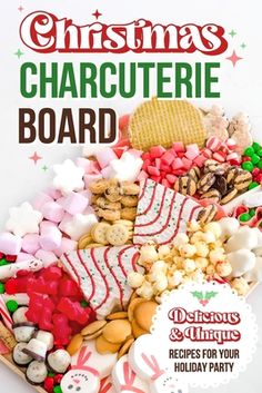 the christmas charcuterie board is full of delicious treats and sweets for your holiday party