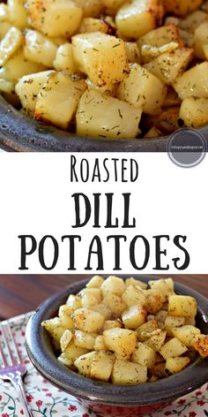 roasted dill potatoes in a cast iron skillet with text overlay that reads roasted dill potatoes