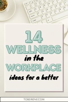 workplace wellness | wellness in workplace | wellness in the workplace | wellness workplace ideas | workplace wellness ideas | wellness ideas in the workplace | wellness in the workplace ideas | wellness ideas for the workplace | ideas for wellness in the workplace | workplace wellness tips | wellness tips for workplace | wellness tips for the workplace | tobeirene.com Office Challenge Ideas, Wellness Week Ideas, Wellness Fair Ideas, Staff Wellness Ideas, Staff Wellness Room, Wellness Ideas For Workplace
