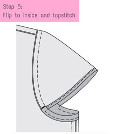 the step 5 guide for sewing and how to sew an inside and outside top stitch