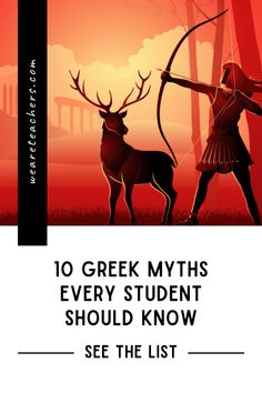 an image of the greek mythology text reads, 10 greek myths every student should know