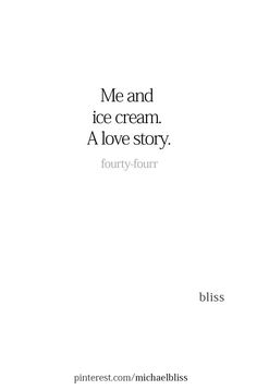 a white book cover with the words me and ice cream, a love story written on it