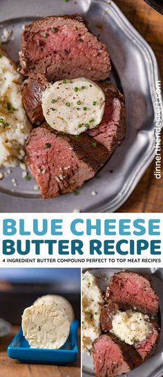 the blue cheese butter recipe has been made with beef, potatoes and mashed potatoes