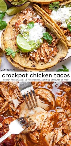 the crockpot chicken tacos are ready to be eaten