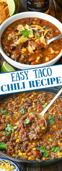 the easy taco chili recipe is ready to be eaten