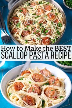 two pictures showing how to make the best scallop pasta recipe