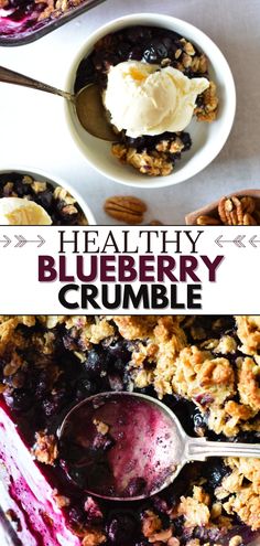 a bowl of blueberry crisp with ice cream Healthy Blueberry Crumble, Easy Blueberry Crumble, Blueberry Crisp, Oat Crumble, Blueberry Oatmeal, Blueberry Crumble, Blueberry Desserts, Healthy Blueberry, Easy Blueberry