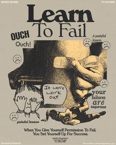 a poster with words that say learn to fail