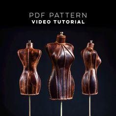 three leather mannequins with the text, free pattern video tutor