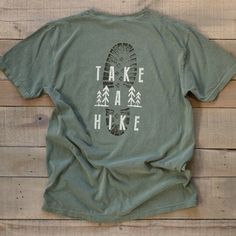 Take a Hike Shirt Comfort Colors Graphic Tee Hiking Boot | Etsy Father Png, Sublimacion Ideas, Hiking Tshirt, Adventure Shirt, Nature Shirts, Hiking Boot, Hiking Shirts, Take A Hike, T Shirts With Sayings