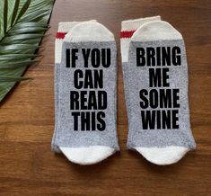 Welcome to The Perfect Pair. Let us help you pick out the perfect pair of socks for yourself or as a gift!  These comfortable and warm socks are the perfect fit for any occasion.  This listing is for 1 Pair of Wine Socks 1) Bring Me Some Bubbly 2) Bring Me Some Wine 3) Bring Me Some Red Wine 4) Bring Me Some White Wine 5) Custom - If you would like a different saying, select 'custom' in the drop down menu and then leave us a message in the notes to seller with the saying you would like.  The Soc Coke Gifts, Beer Socks, Wine Socks, Chemo Gifts, Nfl Gifts, Shirt Hacks, Baseball Socks, Cocktail Gifts, Alcohol Gifts