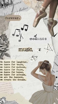 a collage of various images with words and pictures on them, including an image of a woman in ballet shoes