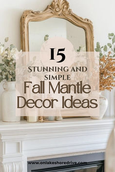 Fall Mantle DECOR IDEAS Mantel Decorating Ideas For Thanksgiving, Fall Mantle With Mirror, Decor For Mantle With Tv, Simple Fall Mantel Decor, Thanksgiving Fireplace Decor Mantles, Fall Mantle Decor 2024, Everyday Mantel Decor, Fall Mantel Decor Ideas