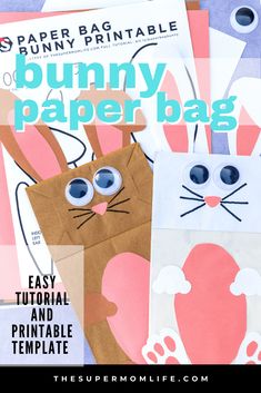 bunny paper bag craft with the title overlay that reads, easy and free printable bunny