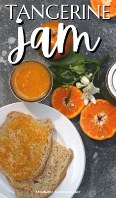 tangerine jam on toast with oranges and flowers